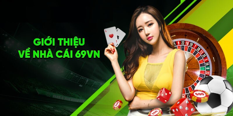 Giới thiệu 69VN về nguồn gốc hình thành