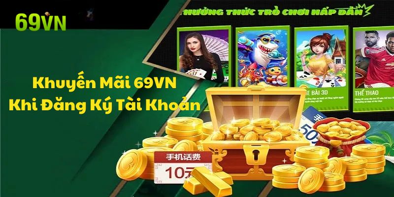 Tặng Ngay 169K Khi Đăng Ký Tài Khoản