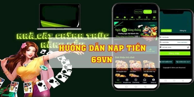 Các quy định nạp tiền 69VN